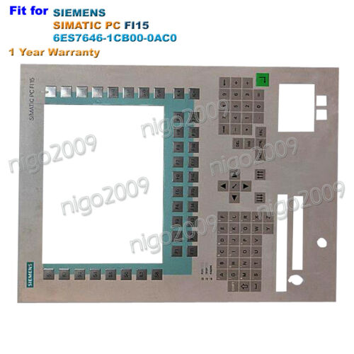 Membrane Keypad for SIEMENS SIMATIC PC FI15 6ES7646-1CB00-0AC0 One-Year Warranty